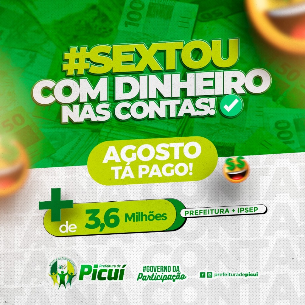 Prefeitura de Picuí Efetua Pagamento da Folha de Agosto aos Servidores Públicos e IPSEP